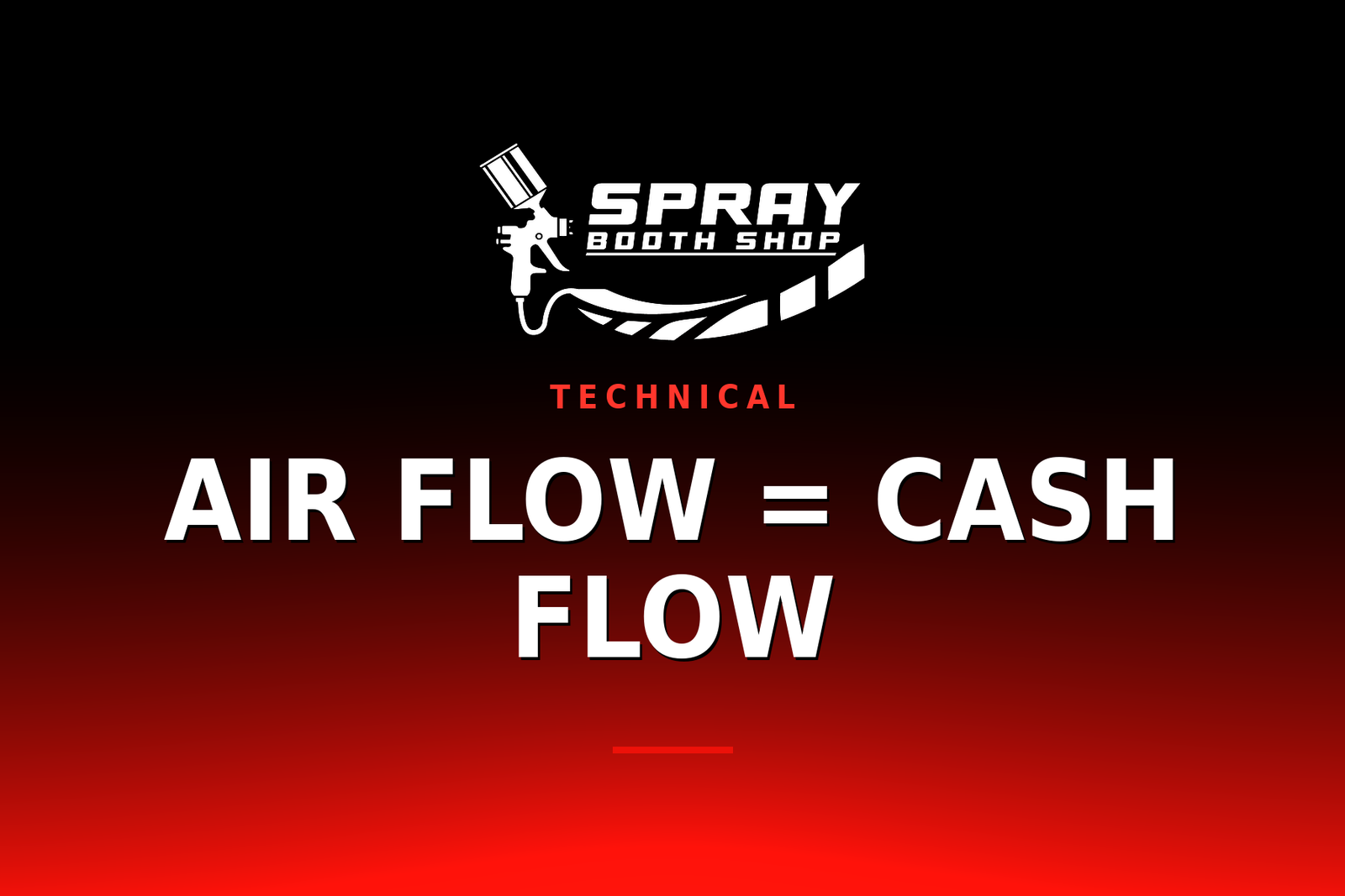 Air Flow = Cash Flow — Spray Booth Shop paint booth blog
