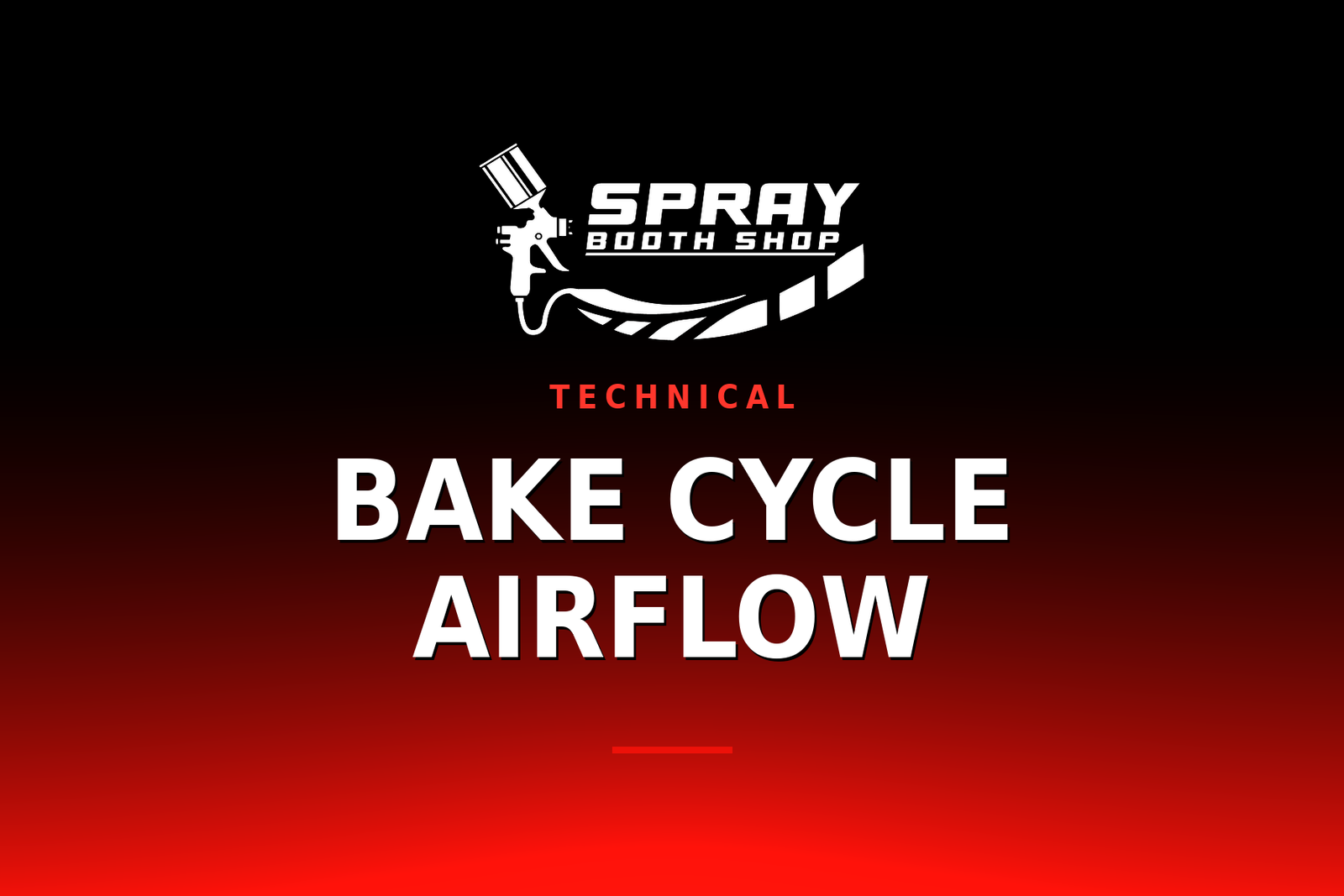Bake Cycle Airflow — Spray Booth Shop paint booth blog