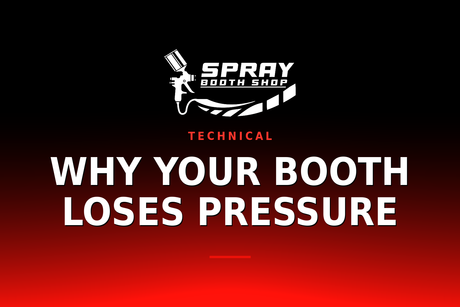 Why Your Booth Loses Pressure — Spray Booth Shop paint booth blog