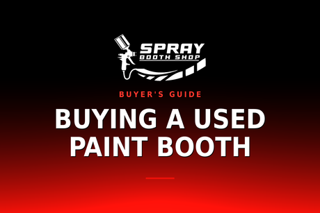 Buying a Used Paint Booth — Spray Booth Shop paint booth blog