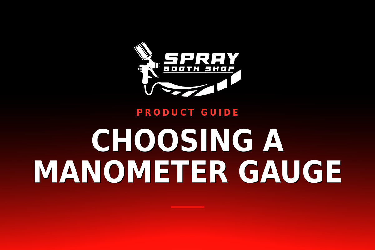 Choosing a Manometer Gauge — Spray Booth Shop paint booth blog