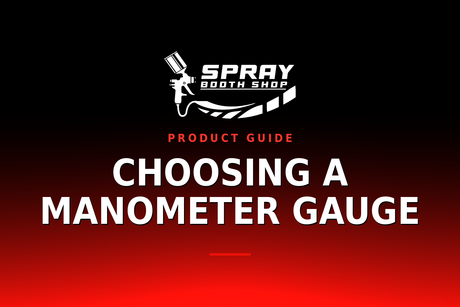 Choosing a Manometer Gauge — Spray Booth Shop paint booth blog
