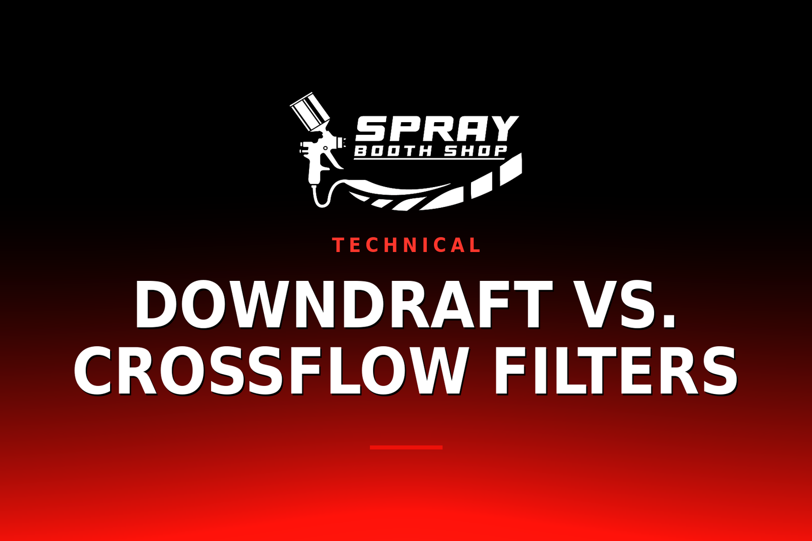 Downdraft vs. Crossflow Filters — Spray Booth Shop paint booth blog