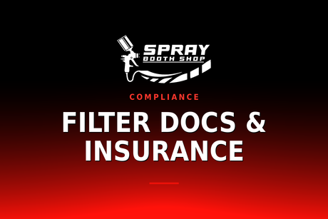 Filter Docs & Insurance — Spray Booth Shop paint booth blog