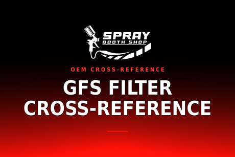 GFS Filter Cross-Reference — Spray Booth Shop paint booth blog