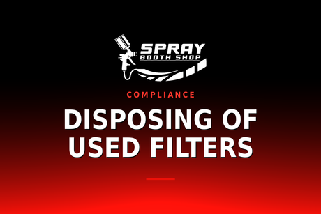 Disposing of Used Filters — Spray Booth Shop paint booth blog