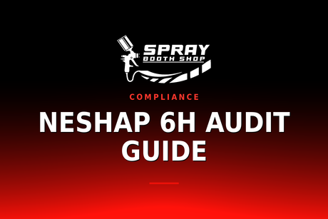 NESHAP 6H Audit Guide — Spray Booth Shop paint booth blog