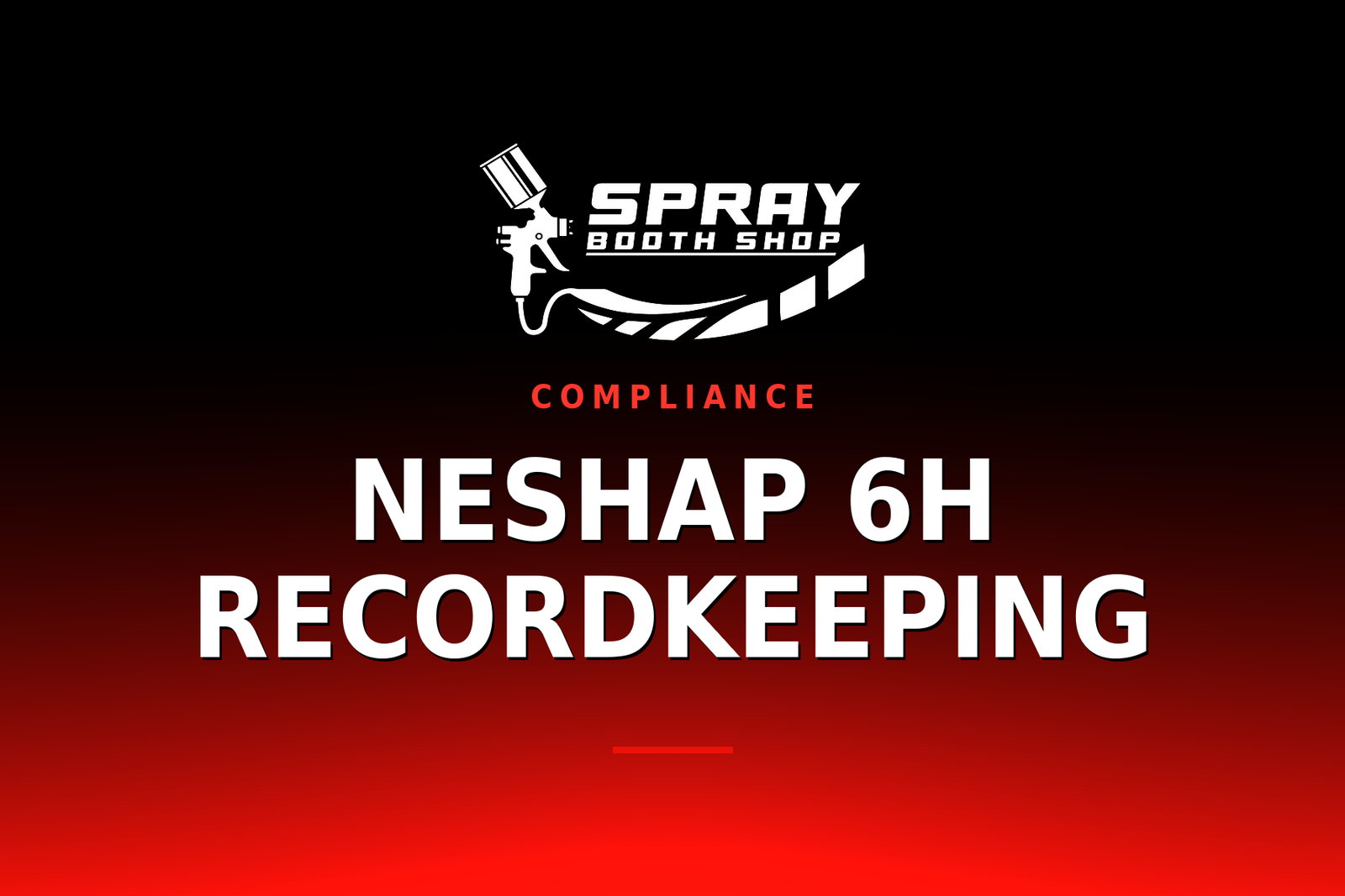 NESHAP 6H Recordkeeping — Spray Booth Shop paint booth blog