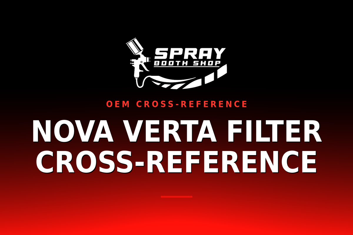 Nova Verta Filter Cross-Reference — Spray Booth Shop paint booth blog