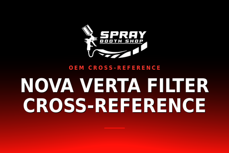 Nova Verta Filter Cross-Reference — Spray Booth Shop paint booth blog
