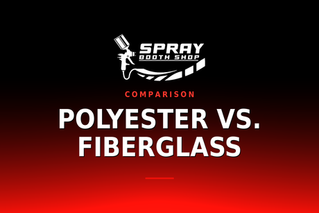 Polyester vs. Fiberglass — Spray Booth Shop paint booth blog