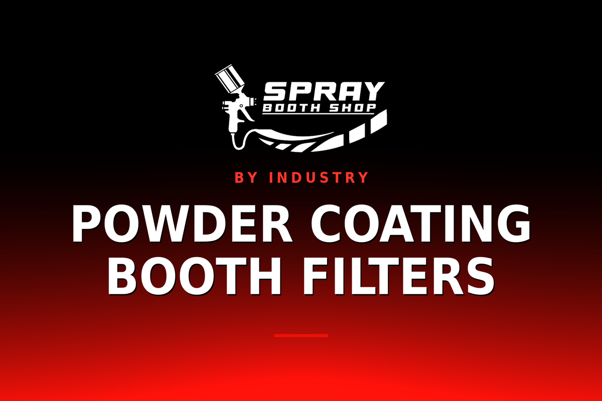 Powder Coating Booth Filters — Spray Booth Shop paint booth blog