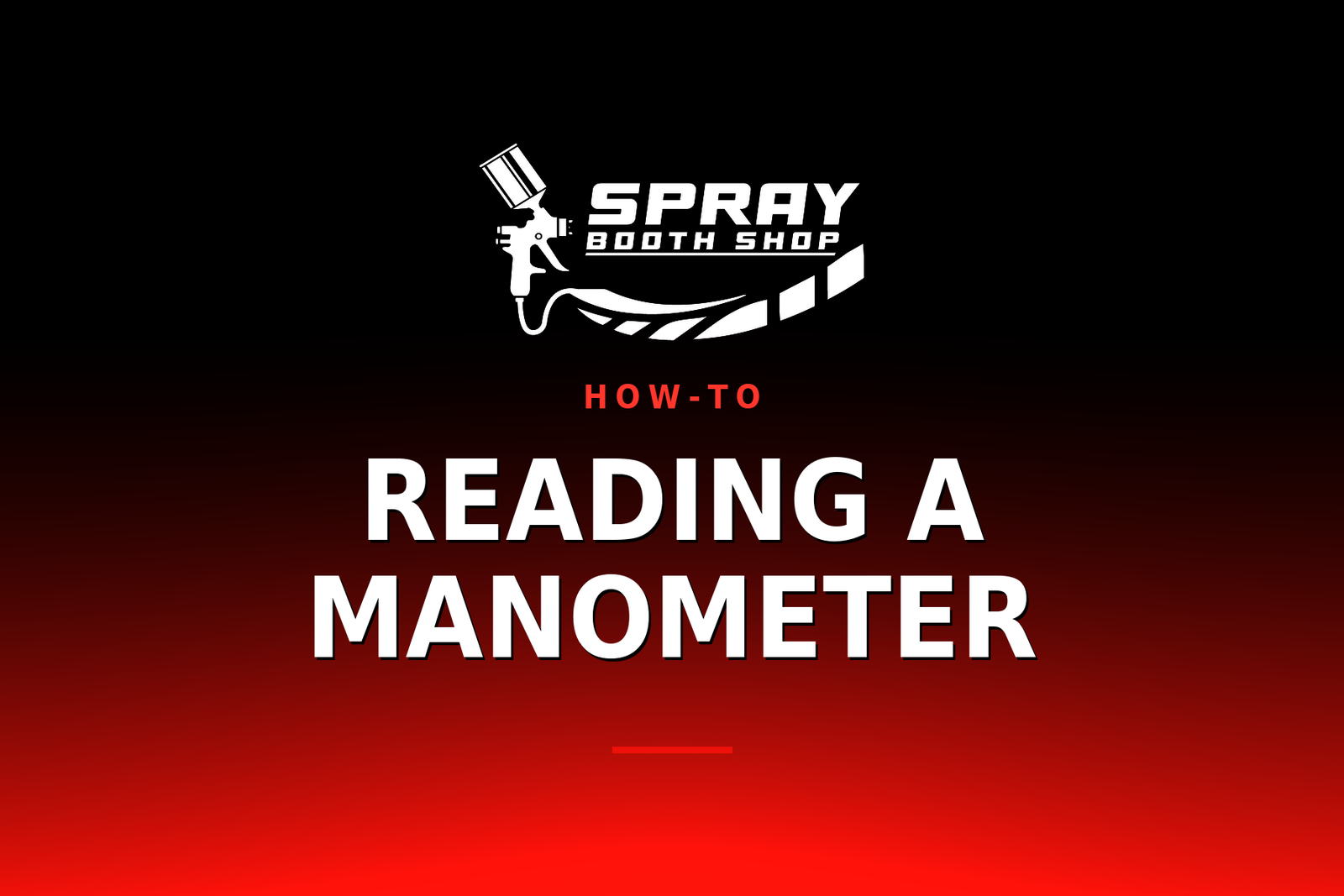 Reading a Manometer — Spray Booth Shop paint booth blog