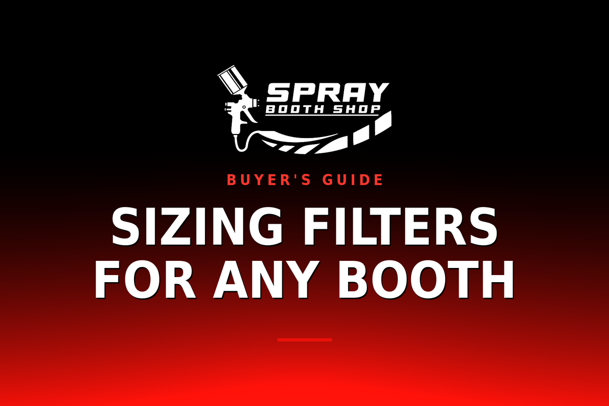 Sizing Filters for Any Booth — Spray Booth Shop paint booth blog