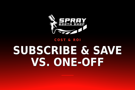 Subscribe & Save vs. One-Off — Spray Booth Shop paint booth blog