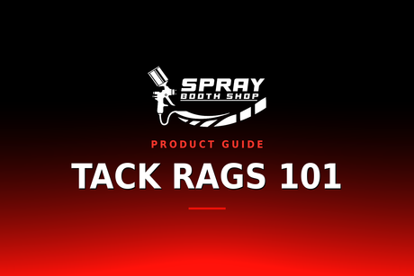 Tack Rags 101 — Spray Booth Shop paint booth blog