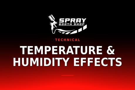Temperature & Humidity Effects — Spray Booth Shop paint booth blog
