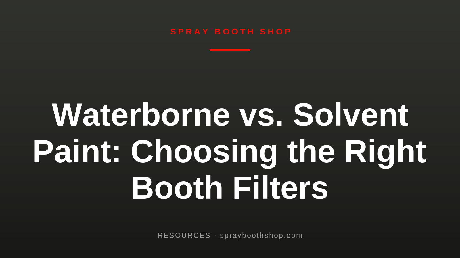 Waterborne vs. Solvent Paint: Choosing the Right Booth Filters